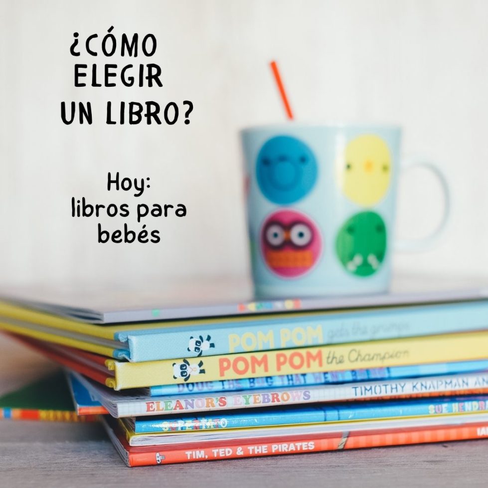 Cómo elegir un libro para bebés?